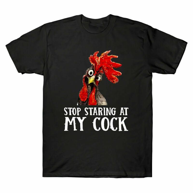 T Gift Stop My Cock Shirt Staring Funny Pattern Lover At Chicken Tee Unisexs S