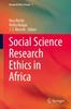 The Social Science Research Ethics In Africa : 7 Book