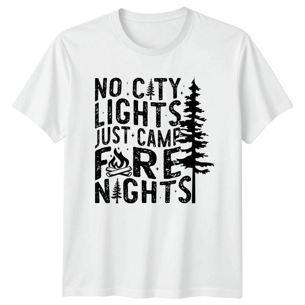 No City Lights Just Camp TShirt Wilderness Camping Gift For Him And Her S