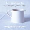 Ten Poems To Change Your Life by Roger Housden Paperback Book 9780340825105