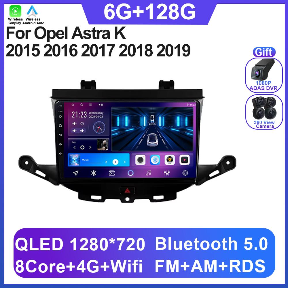 Car Stereo For Opel Astra K 2015 2016 2017 2018 2019 Android 14 Car Radio Video Carplay Multimedia Player Head Unit 5G Wifi DSP