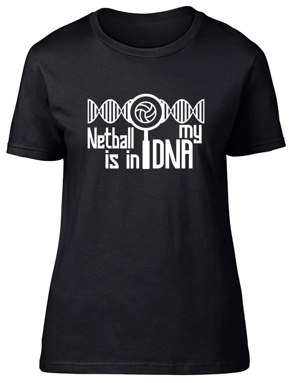 Netball is in my DNA Fitted Womens Ladies T Shirt XXXXL