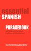 Libro Essential Spanish Phrasebook. Over 1500 Most Useful Spanish Words and Phrases for Everyday Use