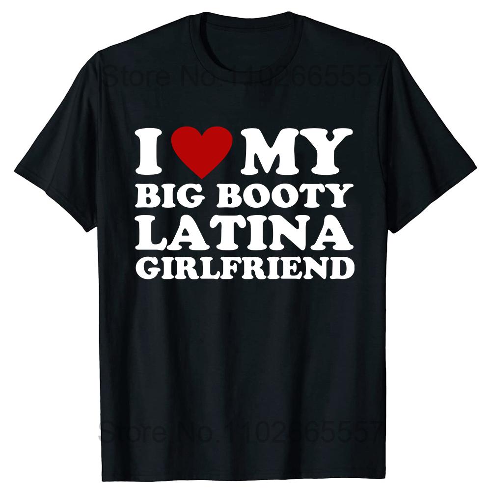 I Love Latinas T Shirts Summer Style Graphic Cotton Streetwear Short Sleeve Red Heart Funny Retro Design Gifts T-shirt Men
