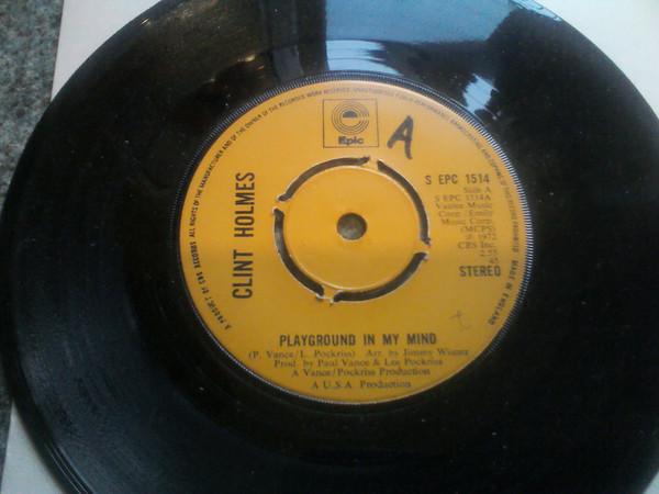 

7-дюймовая пластинка CLINT HOLMES Playground In My Mind SEPC1514 Epic 1972 UK Rock Б/у