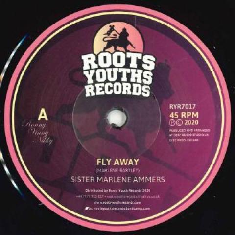 

7inch Record SISTER MARLENE AMMERS Fly Away Dub Away RYR7017 Roots Youths Re 2020 UK Reggae Ska Dub