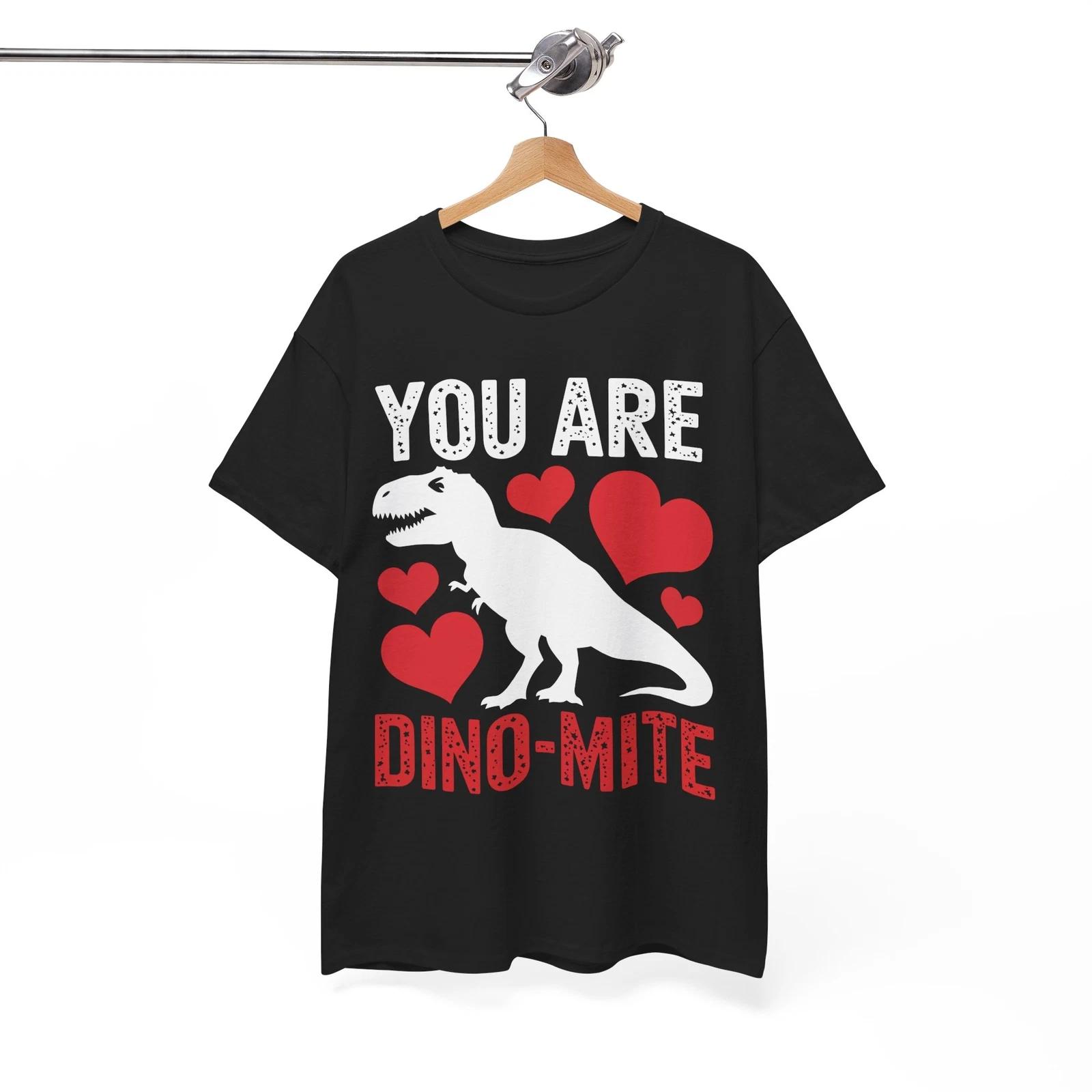 

Dinosaur T-Shirt | You Are Dino Mite Shirt | T-Rex Jurassic Lover Shirt 76 S
