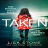 Taken by Lisa Stone Paperback Book 9780008378820