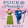Puck and Prejudice by Lia Riley Paperback Book 9780063412323