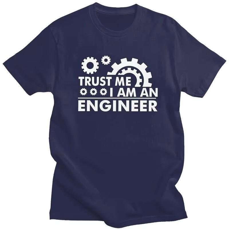 Trust Me I Am An Engineer Graphic Tee Unisex Slim Fit Cotton Streetwear T-Shirt