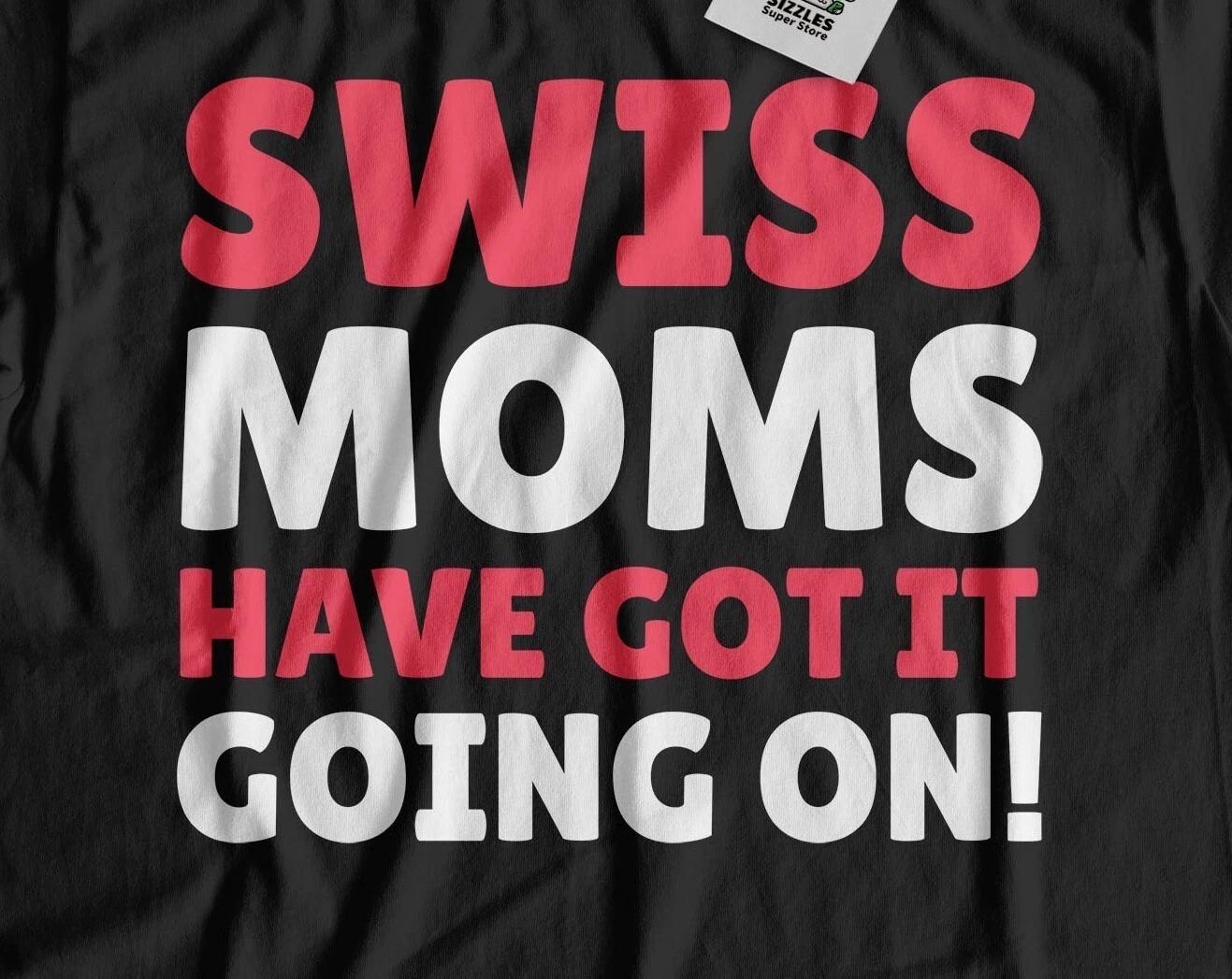 

Funny Swiss Mom T-Shirt Switzerland Mothers Day Gifts 2XL