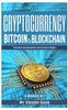 Kniha Cryptocurrency : Bitcoin  Blockchain: 4 Books In 1