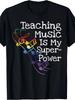 Top PickLocalpcs Music Teacher TShirt Gift Teaching Music Is My Superpower Colorful Note Pattern  Cotton Regular Fi