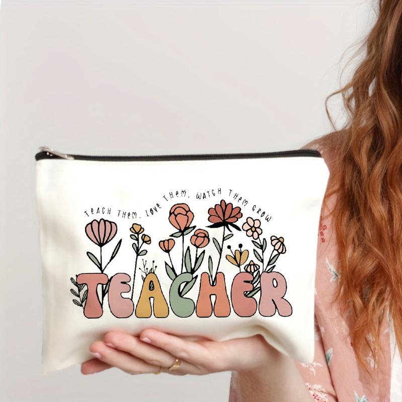 1pc Teach Them, Love Them, Watch Them Grow Print Teacher Cosmetic Bag, Women Makeup Bag Pouch Travel Toiletry Organizer, Back To School Teacher Gift