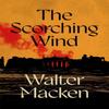 The Scorching Wind by Walter Macken Paperback Book 9781035065325