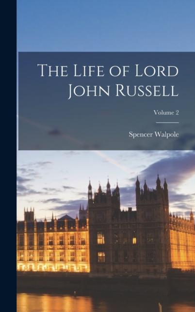 Kniha The Life of Lord John Russell; Volume 2