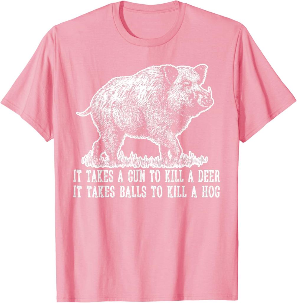 Hunting Hog Pig Sus Deer Hunting It Takes Balls Funny T-Shirt Wild Boar Graphic Tee Casual Cotton Crewneck Shirt for Unisex