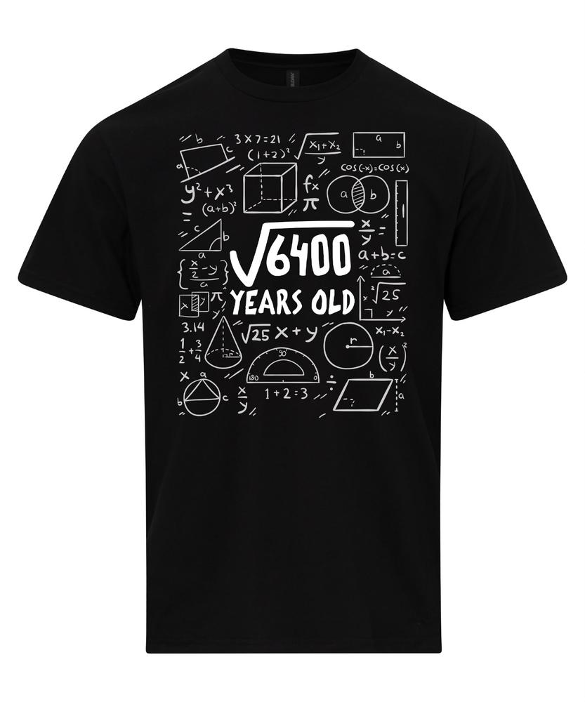 Square Root of 6400 80 Year Old 80th Eighty Birthday Gifts Math TShirt