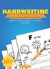 The Handwriting Practice for Kids : Capital & Lowercase Letter Tracing and Word Writing Practice for Kids Ages 3-5 (A Printing Practice Workbook) Book
