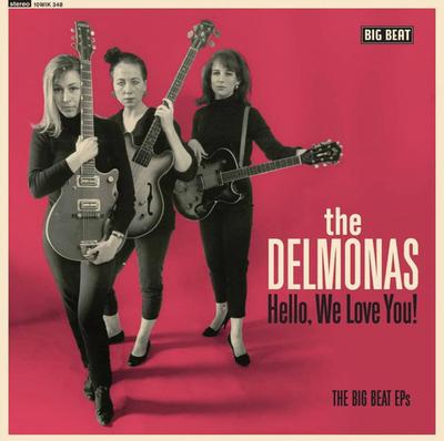10inch Record DELMONAS - Hello, We Love You! The Big Beat EP 10WIK348 BIG BEAT 2021 UK Rock