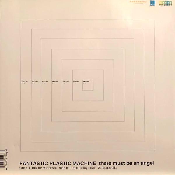 

12-дюймовая пластинка FANTASTIC PLASTIC MACHINE There Must Be An Angel BUNG047 1999 Германия Танцевальная Электроника Б/у
