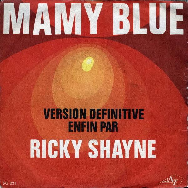 

7-дюймовая пластинка RICKY SHAYNE Mamy Blue Ive Got It All AZ10727 DiscAz 1971 Франция Поп Б/у