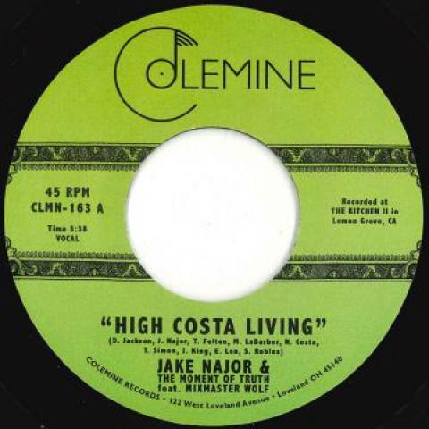 

7-дюймовая пластинка JAKE NAJOR, MOMENT OF TRUTH - High Costa Living / Grab A Soda CLMN163 Colemine Record 2019 US Соул/Фанк
