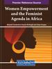 The Women Empowerment and the Feminist Agenda In Africa Book