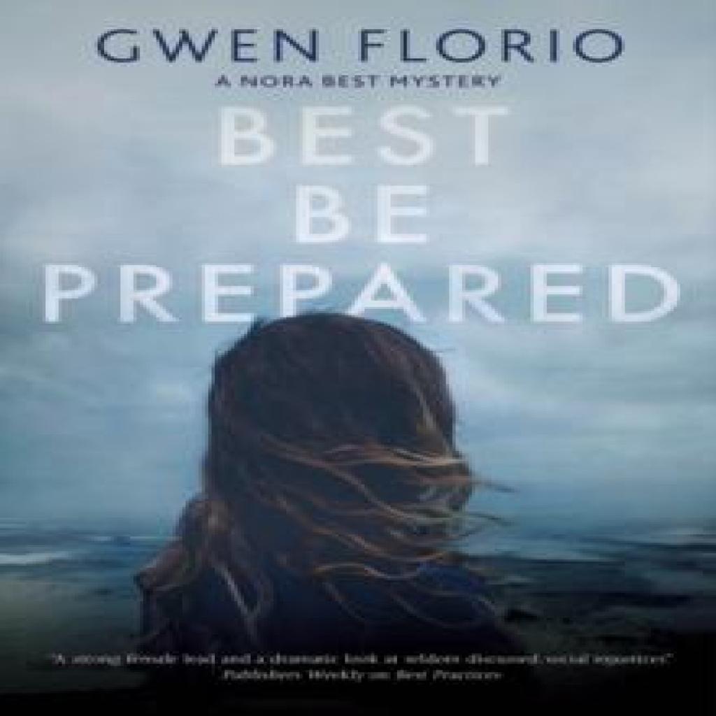 Best Be Prepared by Gwen Florio Hardback Book 9780727850782