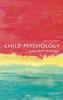 The Child Psychology: A Very Short Introduction Book