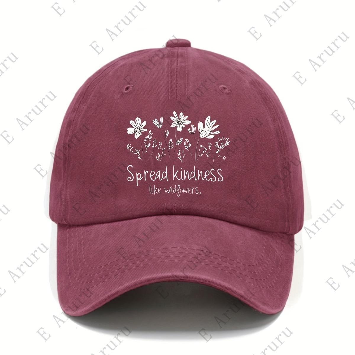 Spread Kindness Like Wildflowers Baseball Cap Distressed Washed Outdoor Casual Adjustable Hat One Size