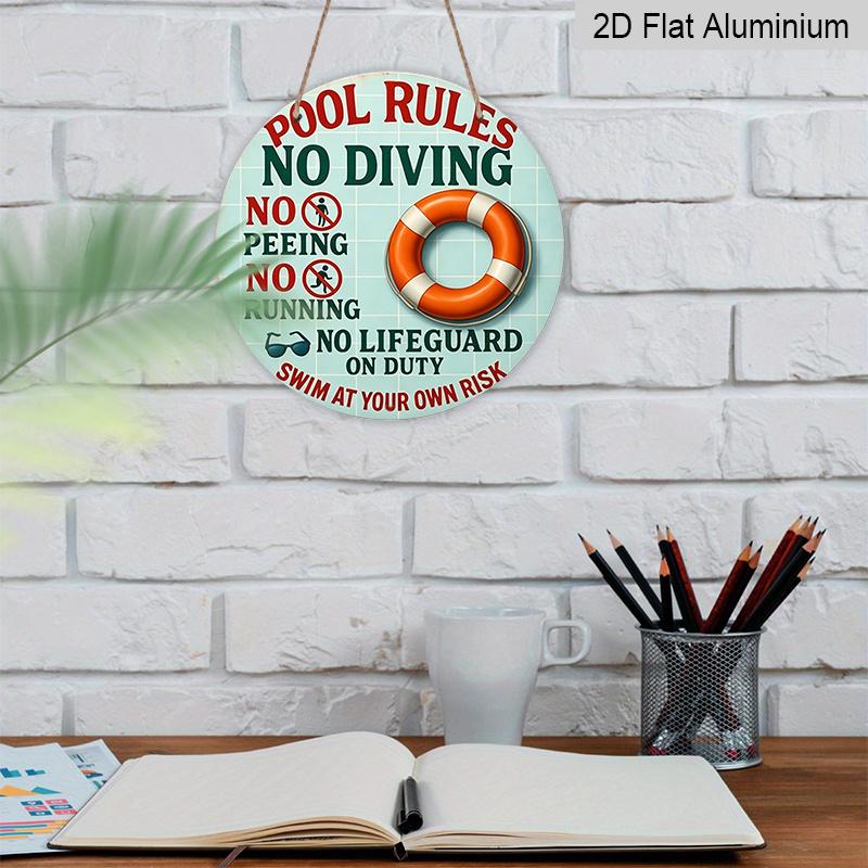2D Flach, 1 Stück Rundes Aluminium-Hängeschild, Lustiger „Poolregeln Kein Rettungsschwimmer im Dienst“-Aufdruck, Langlebige Outdoor-Wanddekoration, Perfekt für Poolbereich, Hinterhof