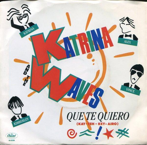 7inch Record KATRINA & THE WAVES - Que Te Quiero B5528 Capitol Records 1985 US Rock Used