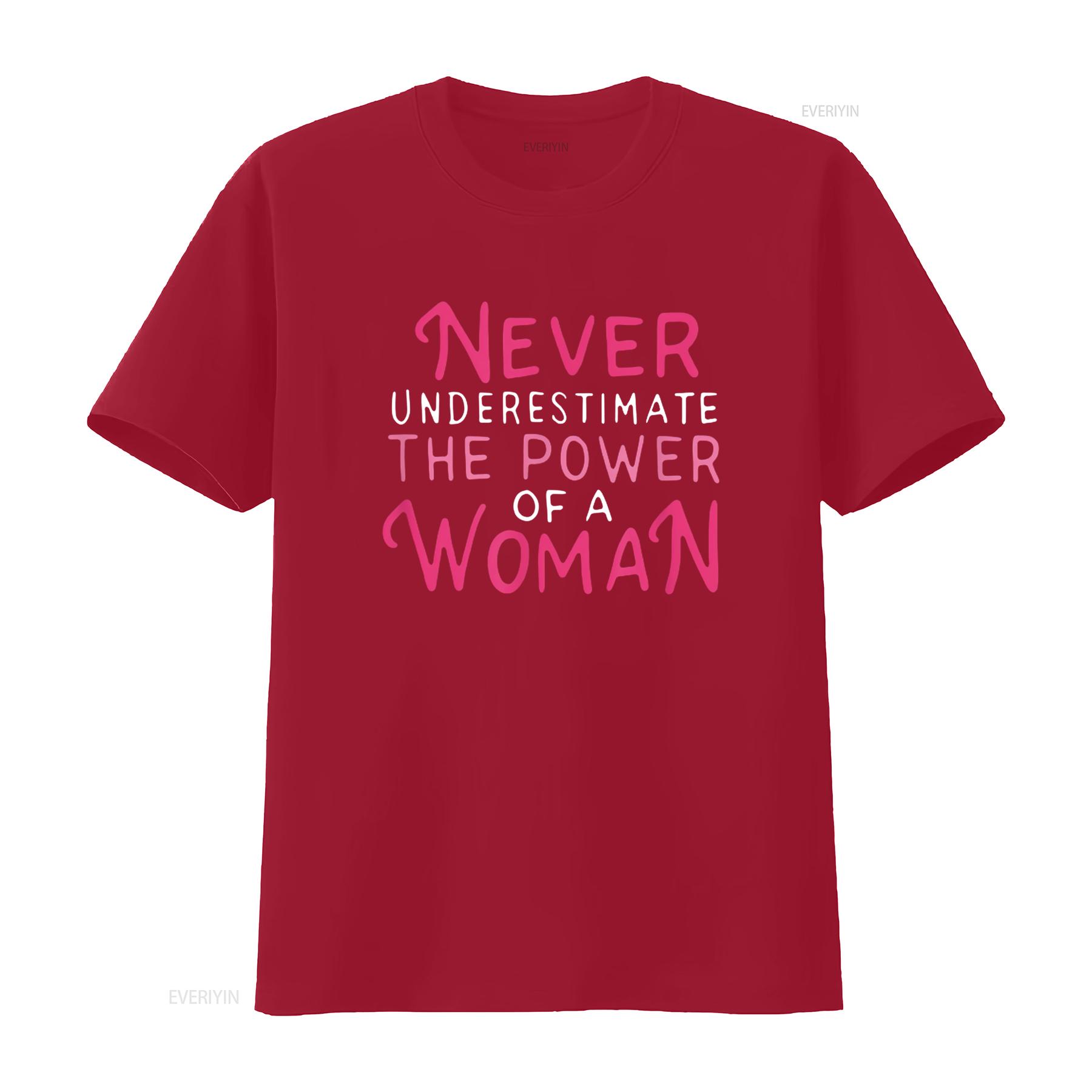 Never Underestimate The Power Of A Woman Strong Women T Shirt vintage Washed streetwear Comfortable Versatile Soft Stretched S