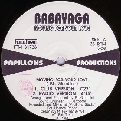 12-Zoll-Schallplatte BABAYAGA - Moving For Your Love FTM31736 Full Time Recor 1993 Italien Tanz & Elektronik Gebraucht