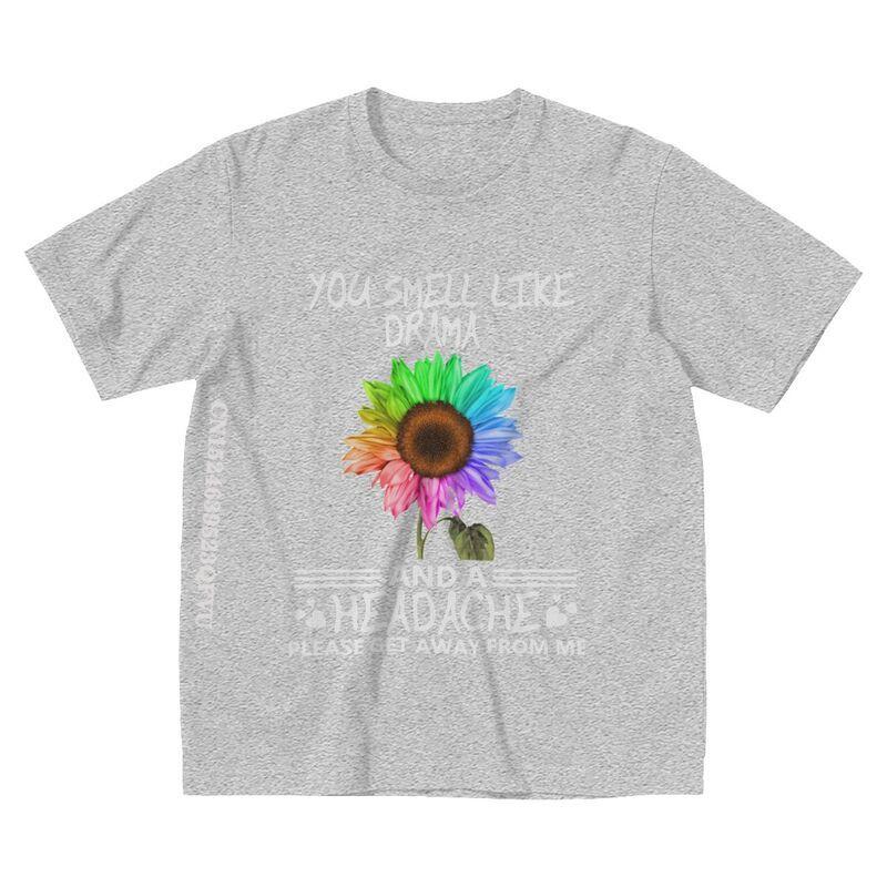 

Sunflower You Smell Like Drama And A Headache Please Get Away From Me Tshirts Unisex Premium Cotton Tshirt Tee Emo Clothesd TShirt S