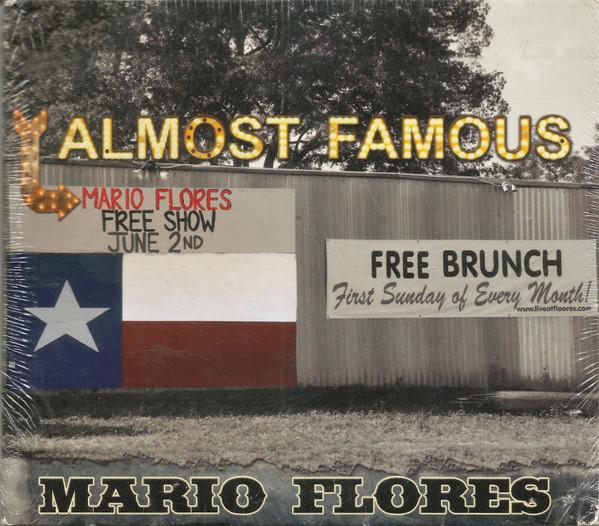 

CD MARIO FLORES - Almost Famous none Giddy Up Music 2015 US Folk Used