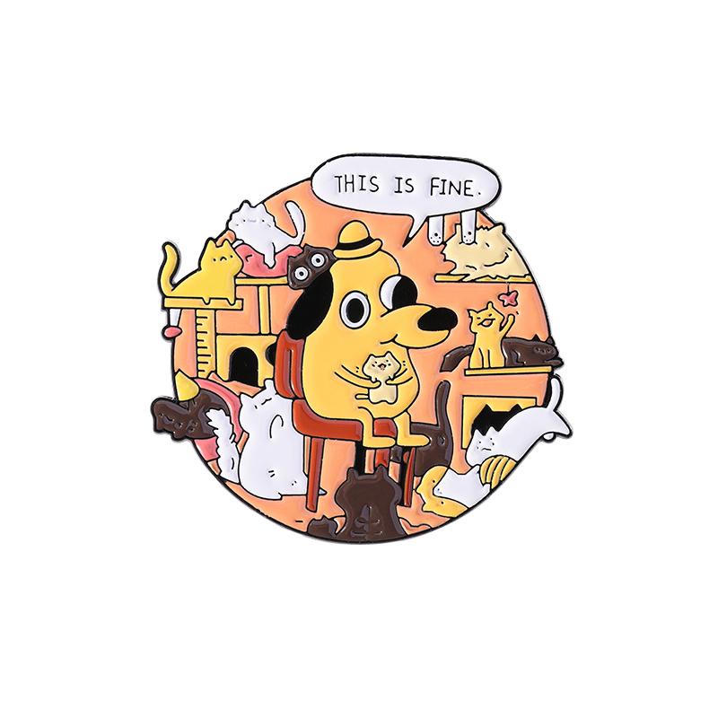 

Cartoon Dog Cat This Is Fine Enamel Pin Funny Anime Yellow Puppy Funny Animal Brooch Lapel Badge Jewelry Gift For Friends