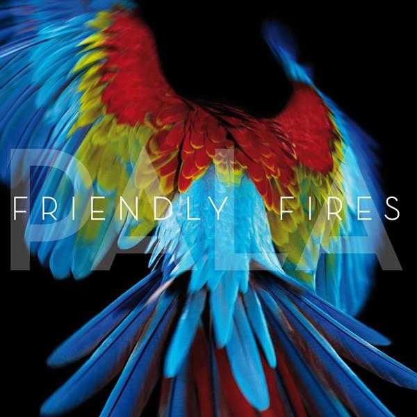

CD FRIENDLY FIRES - Pala XLCD530 XL Recordings 2011 US Dance & Electronica Used