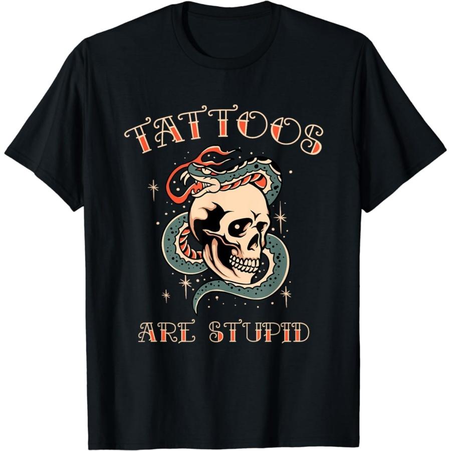 HERSIL Tattoos are Stupid Tattoo Artist T-Shirt S чёрный