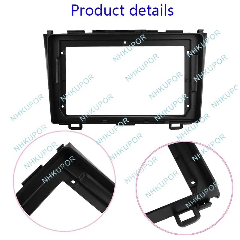 Car Stereo Fascia For Honda CRV CR-V 2007-2011 9 Inch Android Head Unit Dash Frame Trim Kit