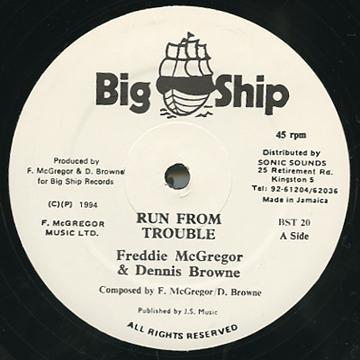 12inch Record FREDDIE MCGREGOR & DENNIS BROWN - Run From Trouble BST20 Big Ship 1994 UK Reggae, Ska & Dub Used