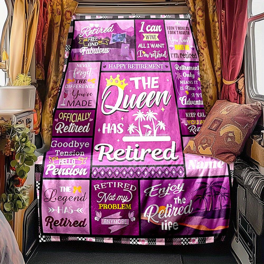 Retirement Queen Blanket Personalized Name Soft Comfortable Stylish Blanket Car Blanket Perfect For Travel Camping Outdoor Home Suitable For All