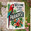 Welcome To Our Little Paradise Tropical Parrot Metal Wall Art Sign   Rustic Iron Retro Decor with Vibrant Colorful Flowers