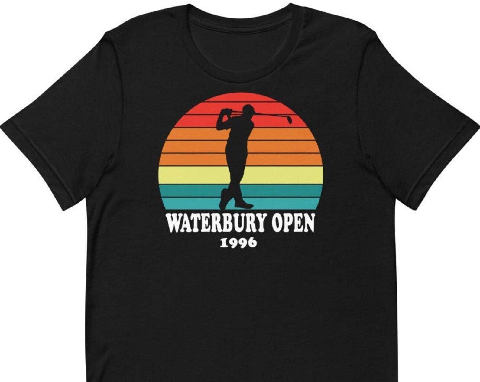 Waterbury Open - Unisex T-Shirt, Golf, Golfing, Funny, Golf T-Shirt, Movie Quote, Gifts For Golfers, Golf Gift, 4XL