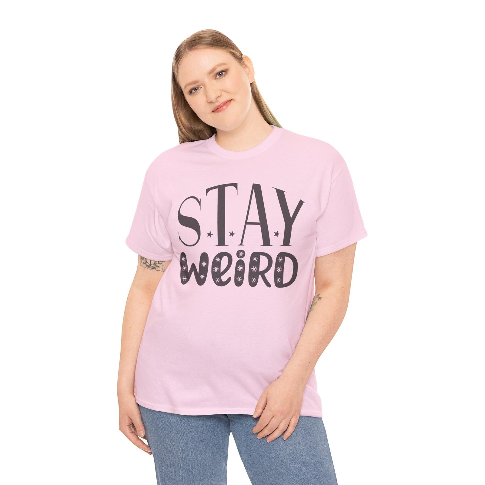 

Weird & Proud T-Shirt | Stand Out & Be Different Tee Unisex T-Shirt L