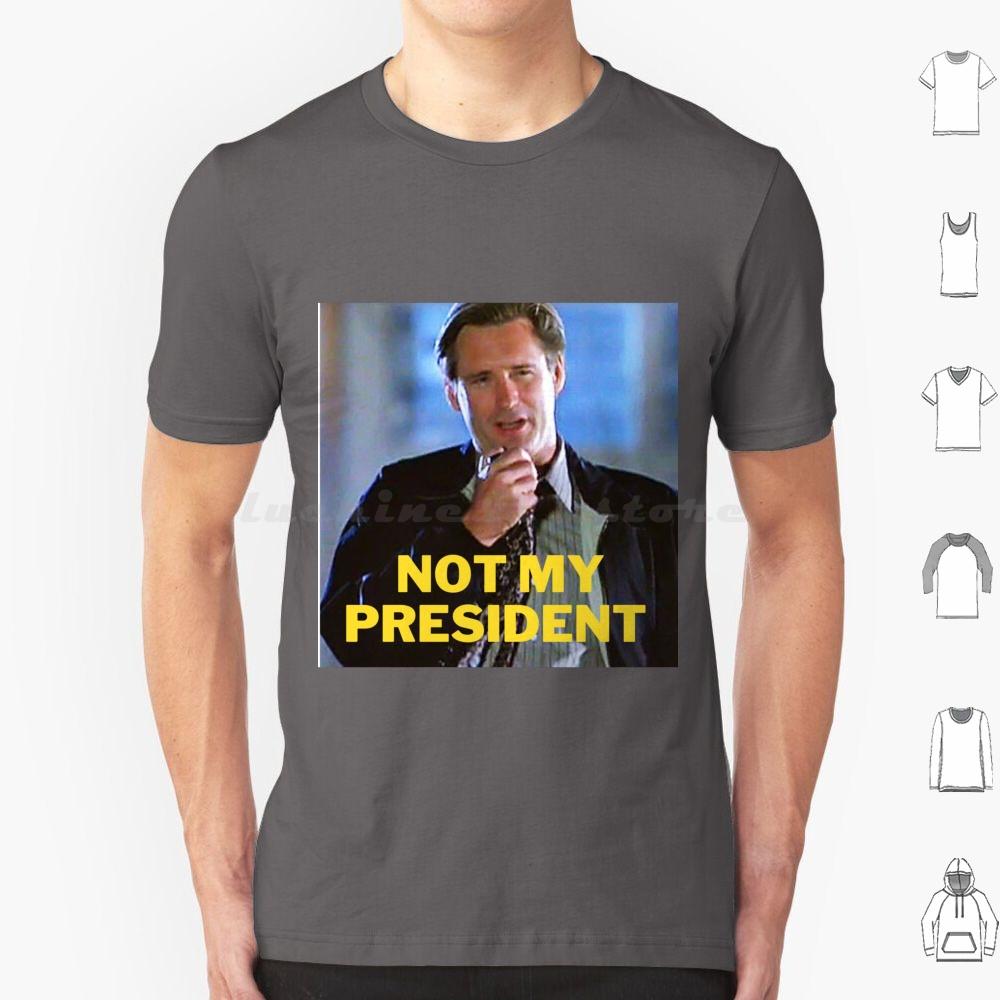 Day Not My President T Shirt Men Women Kids 6xl Day Bill Pullman Will Smith President Not My President