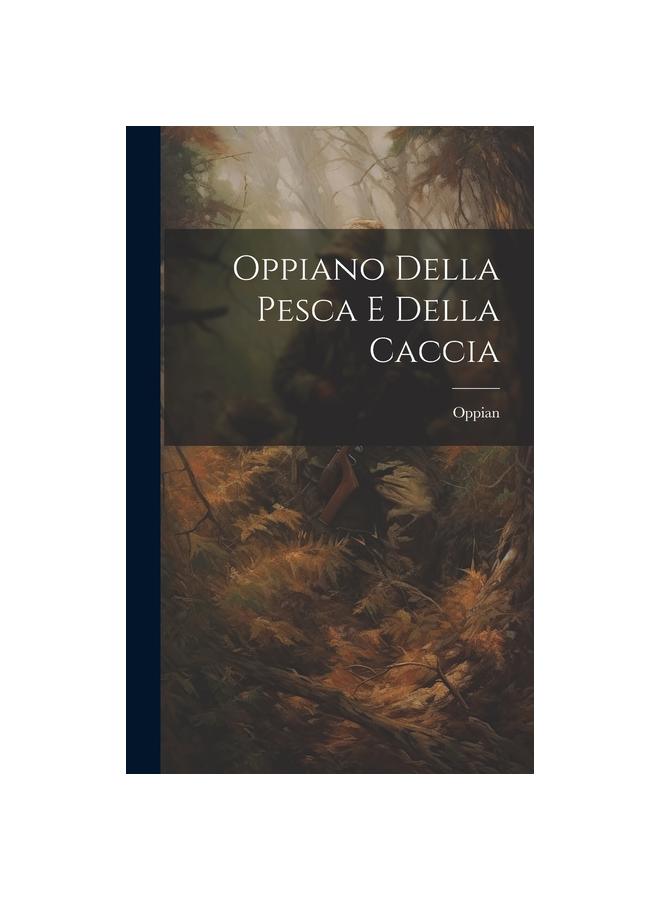 كتاب Oppiano Della Pesca E Della Caccia