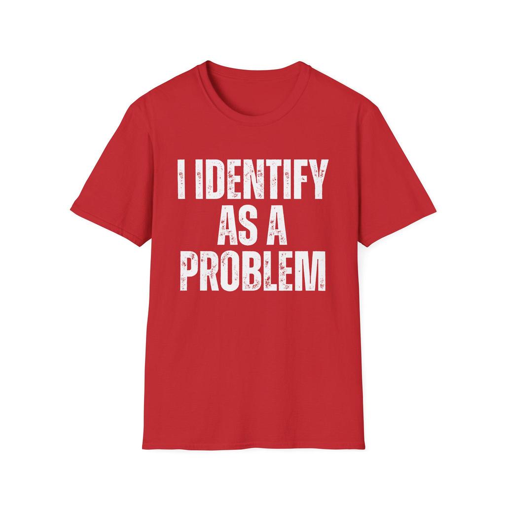 2026 New Vintage I Identify As A Problem Humorous Sarcastic Print Tshirt Men and Women Short Sleeved Tops Tshirts Mens Tee