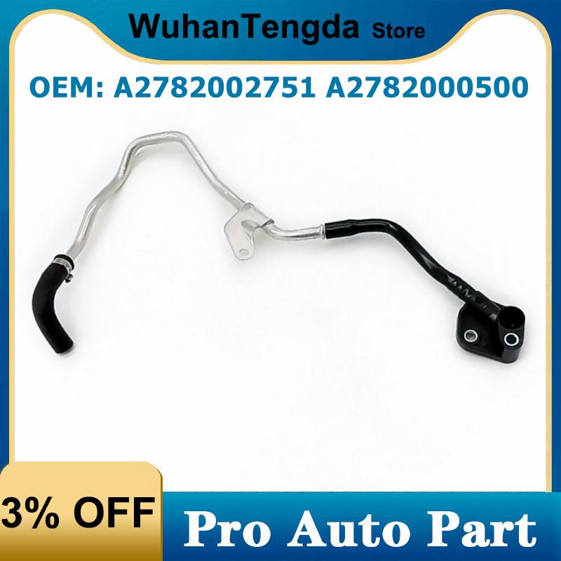 A2782002751 A2782000500 Turbolader-Kühlmittelschlauch für Mercedes Benz GL550 GLS550 ML550 2782002751 2782000500